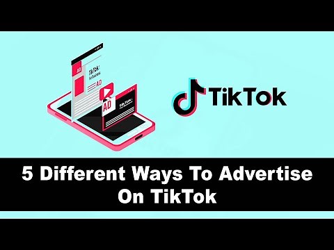 How To Use TikTok Ads For Your Brands - 5 Different Ad Formats & Tips