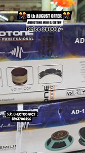 67K views · 2K reactions | Audiotone mini Dj setup. 15 th August Offer  S.K. ELECTRONICS / KOLKATA DJ MARKET. if are you purchase any Audiotone products then you will contact this screens number. | Djshop Saif SK | Facebook