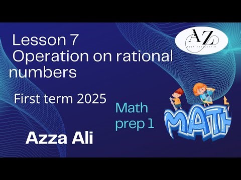 Math Prep 1 lesson 7 operation on rational numbers