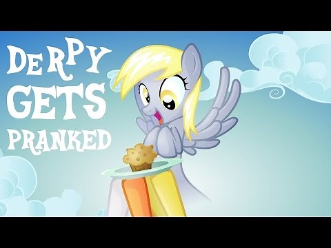 Derpy gets pranked HD - [ MisterDavie ]