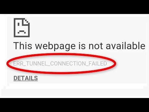 How To Fix ERR TUNNEL CONNECTION FAILED Error || Google Chrome