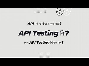 Part 2 || What is API testing and how it works || Bangla api testing course || Api Testing Bangla
