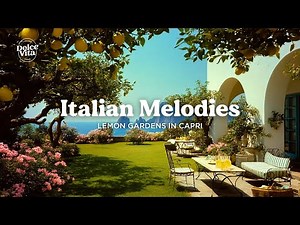 Vintage 1950s Capri Lemon Garden: Classic Italian Melodies & Soft Jazz