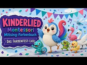 Montessori Farbenlied: alle Farben zum Mitsingen – Das Farbenfest-Lied