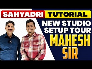 Sahyadri Tutorials|New Studio Set Up Tour🤩|Digital Studio Sahyadri Tutorials|‪@Mahesh_Sir‬ |By Sameer