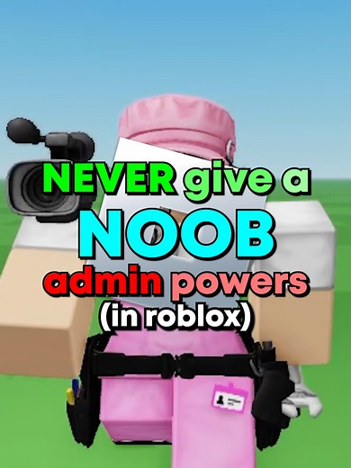 Avoid Giving Noobs Admin Commands in Roblox