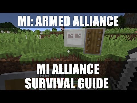 Minecraft MI ALLIANCE SURVIVAL GUIDE - ARMED ALLIANCE