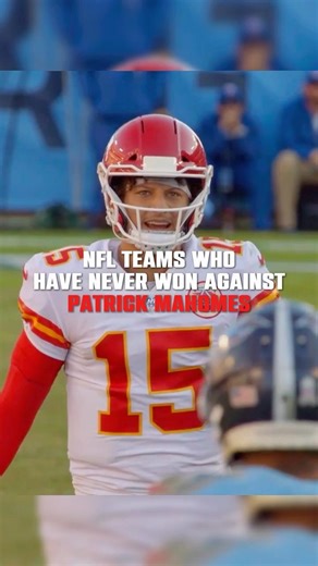 NFL Teams Who Have Never Won Against Patrick Mahomes #shorts
