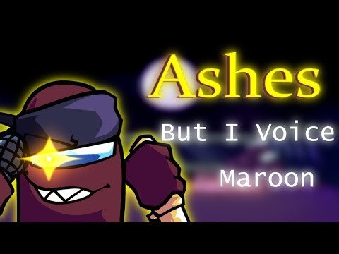 "Be Nice to My BALLS!" (FNF Ashes but I Voice Maroon cover)