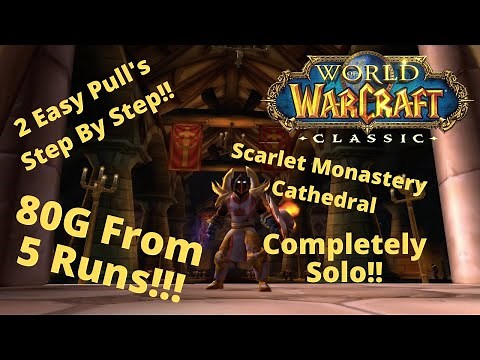 WOW CLASSIC PALADIN GOLD FARMING | Massive Solo AOE Pulls! | Scarlet Monastery Cathedral | Revisited