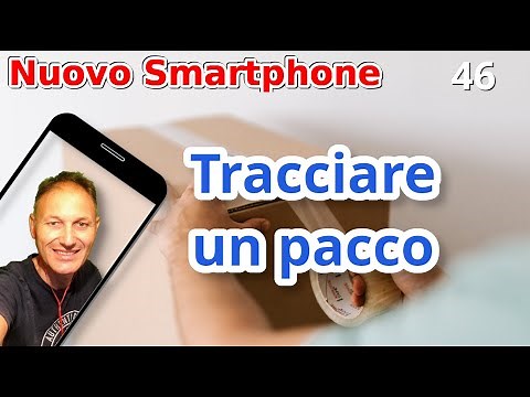 46 Come tracciare un pacco in arrivo via corriere | Daniele Castelletti | AssMaggiolina