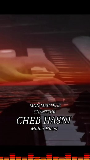 #chebhasni #cheb_hasni #rai_sentimontal #🎼❤️‍🔥عشاق_الراي_ الأصلي #الهند_القديم#روائع_ الراي🎼🇲🇦🇩🇿🇹🇳🎧🎤 toujours Midou Hasni 🇩🇿🇸🇩🇲🇦🇹🇳🎹🎵🎼🎩