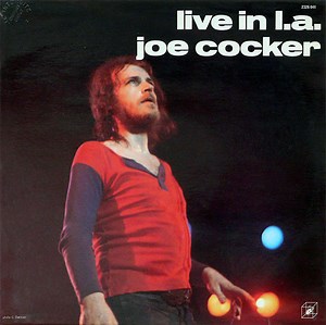Joe Cocker - Live In L.A.