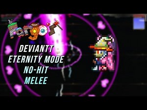 Terraria Fargo's Souls - Deviantt - Eternity Mode - NO-HIT - Melee