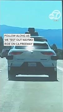 ABC7 tests out Waymo ride on freeway to San Jose Mineta Airport