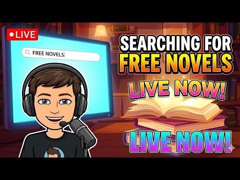 🔴 LIVE: Finding the BEST Websites for FREE Novels! 📚 (Hidden Gems)