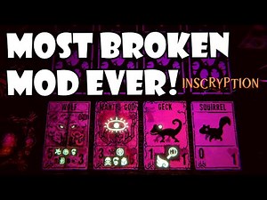 The most broken mod in existance! | Inscryption modded