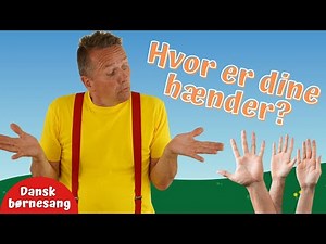 Hvor er dine hænder? | Børnesang | Kroppen | Leg og bevægelse | Motorik | Michael Back