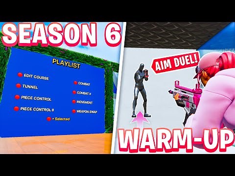 Season 6 Warm-Up Map! Aim, Edits, Builds! (Fortnite Creative)