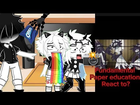 ✨ FPE Gacha Reaction | Fundamental Paper Education React | Part 4