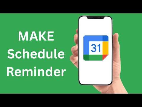 How To Make A Schedule Reminder
