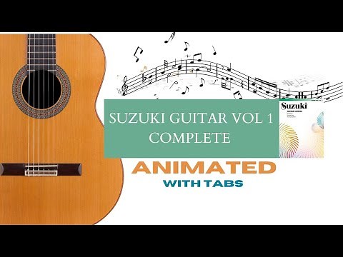 Suzuki Guitar Method Vol 1: Easy Guitar Lessons with Animated Tabs and Score.