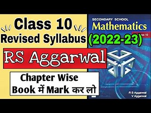 RS Aggarwal Class 10 Revised Syllabus 2022-23 || CBSE Class 10 Maths New Syllabus 2022-23 ||