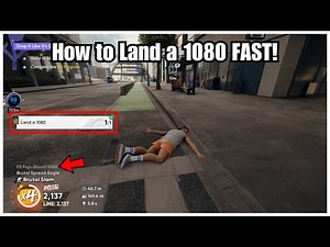Skate 4 - How to Land a 1080 FAST!