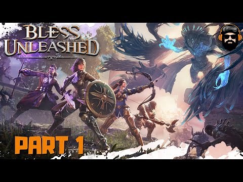 BLESS UNLEASHED PC Gameplay - Part 1 (no commentary)