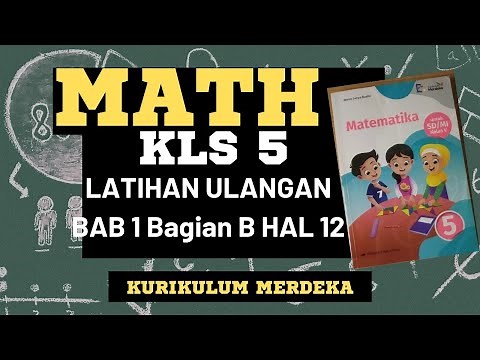 Pembahasan Matematika Kelas 5 Kurikulum Merdeka Latihan Ulangan Bab 1 Bagian B Halaman 12