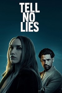 Tell No Lies Summary, Trailer, Cast, Where to Watch and More