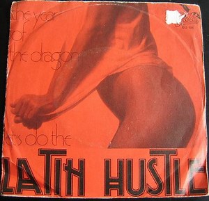 The Year Of The Dragon - Let's Do The Latin Hustle