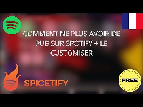 HOW TO STOP HAVING ADS ON SPOTITY + THE CUSTOMER (SPICETIFY) | TUTORIAL FR 2025