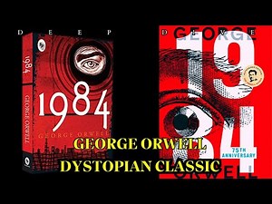 1984 by George Orwell: The Banned Dystopian Classic on Surveillance & Freedom | Deep Dive Analysis