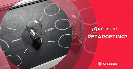 ¿Qué es el retargeting?