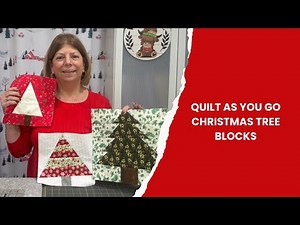O Christmas Tree - Quilt As you Go Christmas Blocks