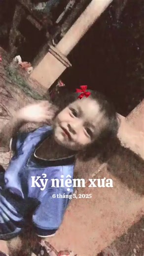 #kỷ niệm xưa