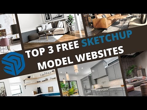 The top 3 free download SketchUp models websites