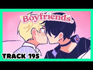 Boyfriends: Track 195 【ANIMATED DUB】