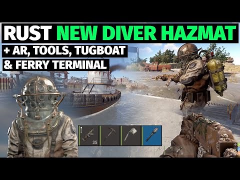 NEW Rust Diver Update (Diver Hazmat, AR, Tools, Tugboat, Ferry Terminal)