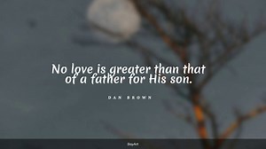 119+ Father Son Quotes