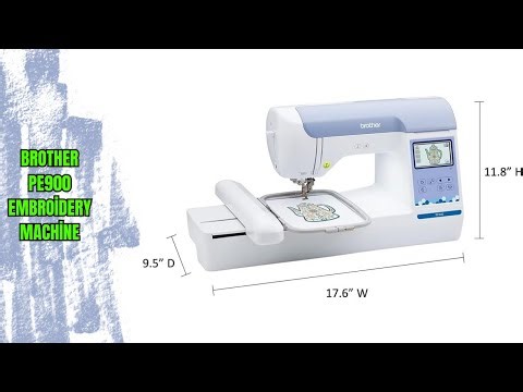 Brother PE900 Embroidery Machine - Wireless Design Transfer and 5x7 Stitch Area