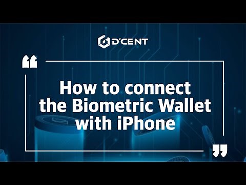D'CENT Wallet: Guide - How to connect the Biometric Wallet with iphone