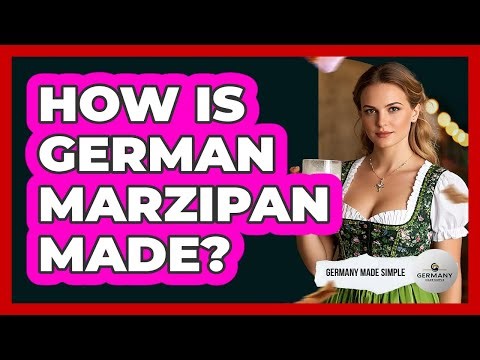 How Is German Marzipan Made? - Germany Made Simple