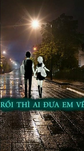 ai đưa em về