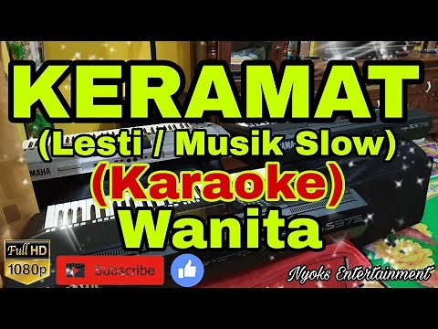 KERAMAT - Lesti (KARAOKE) Tempo Slow || Nada Wanita E minor