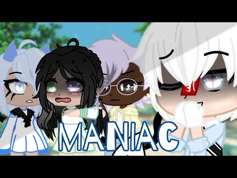 Maniac||GCMV||GachaClub||