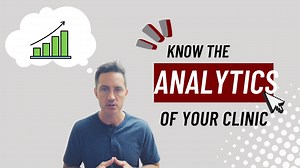 Know the Analytics of Your Clinic — Modern Chiropractic Mastery