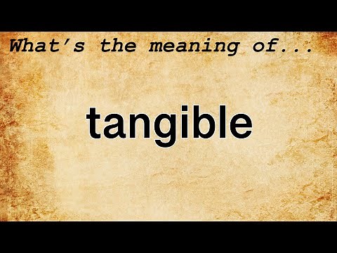Tangible Meaning : Definition of Tangible