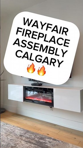 Wayfair Fireplace Installation Made Easy | Fast, Safe & Clean Electric Fireplace Setup Calgary